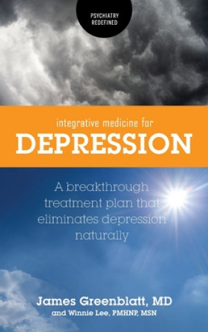 Carte Integrative Medicine for Depression JAMES GREENBLATT
