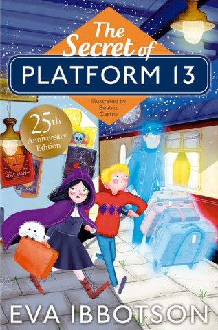 Carte The Secret of Platform 13 Eva Ibbotson