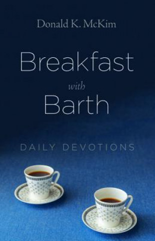 Buch Breakfast with Barth DONALD K. MCKIM