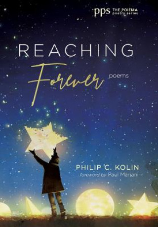 Knjiga Reaching Forever PHILIP C. KOLIN