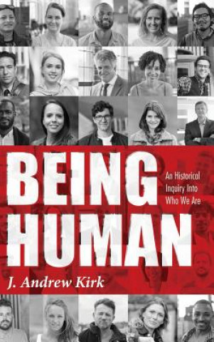 Libro Being Human J. ANDREW KIRK