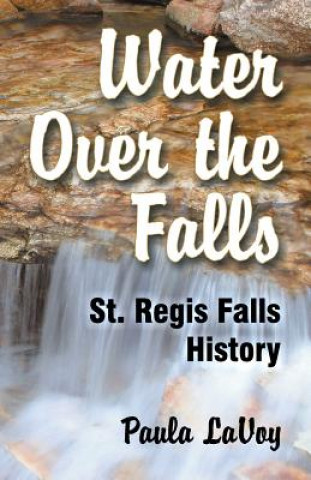 Könyv Water Over the Falls PAULA LAVOY