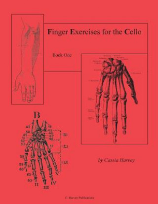 Kniha Finger Exercises for the Cello, Book One CASSIA HARVEY