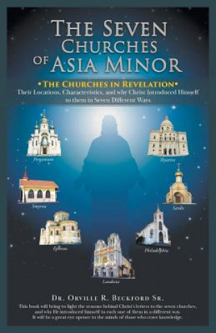 Kniha Seven Churches of Asia Minor DR. ORVILL BECKFORD