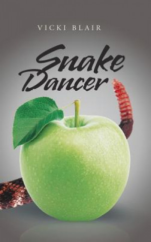 Knjiga Snake Dancer VICKI BLAIR