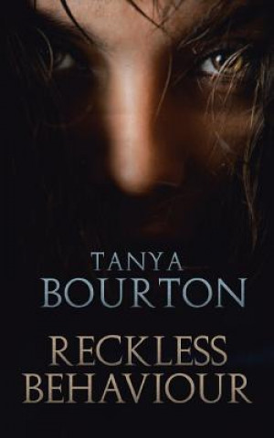 Knjiga Reckless Behaviour TANYA BOURTON