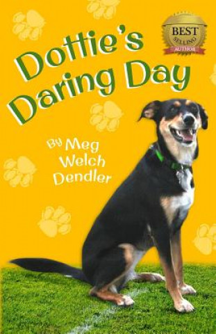 Kniha Dottie's Daring Day CALLISTA RO DENDLER