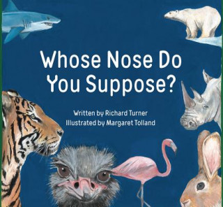 Книга Whose Nose Do You Suppose? RICHARD TURNER