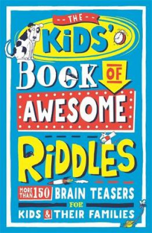 Книга Kids' Book of Awesome Riddles Amanda Learmonth