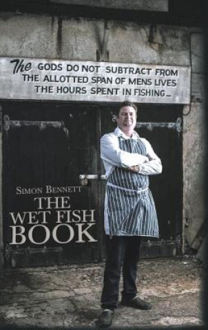 Kniha Wet Fish Book Simon Bennett