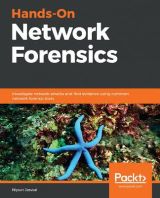 Könyv Hands-On Network Forensics Nipun Jaswal
