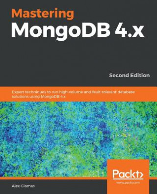 Carte Mastering MongoDB 4.x Alex Giamas