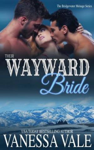 Βιβλίο Their Wayward Bride VANESSA VALE