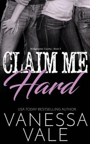 Book Claim Me Hard VANESSA VALE