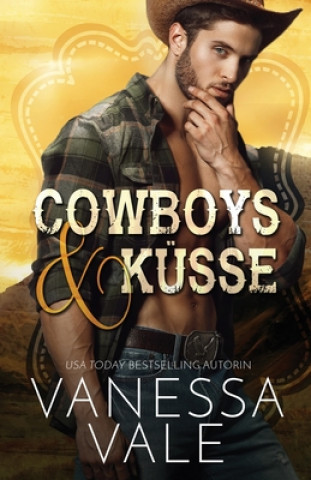 Knjiga Cowboys & Kusse Vanessa Vale