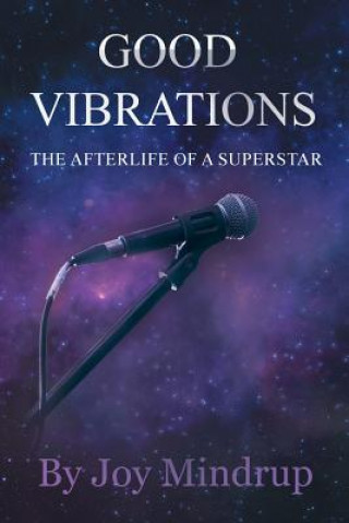 Book Good Vibrations JOY MINDRUP