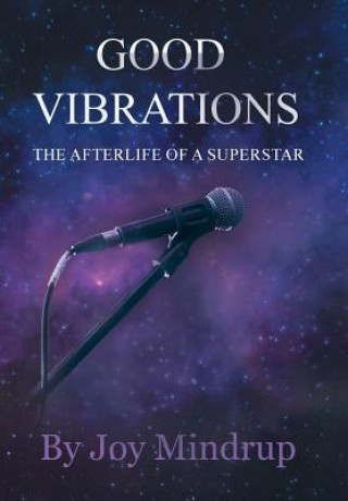 Book Good Vibrations JOY MINDRUP