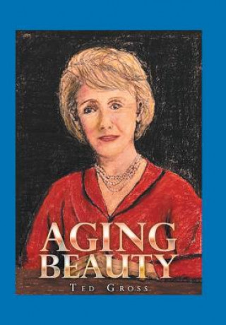 Book Aging Beauty TED GROSS