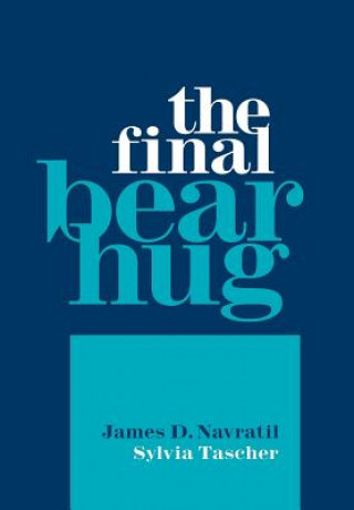 Knjiga Final Bear Hug JAMES D. NAVRATIL