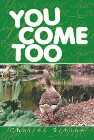 Libro You Come Too CHARLES SCHLEE