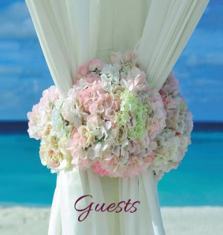 Kniha Wedding Guest Book (HARDCOVER), Ideal for Beach Ceremonies, Special Events & Functions, Commemorations, Anniversaries, Parties ANGELI PUBLICATIONS