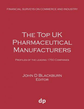 Könyv Top UK Pharmaceutical Manufacturers JOHN D BLACKBURN