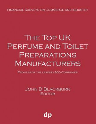 Kniha Top UK Perfume and Toilet Preparations Manufacturers JOHN D BLACKBURN