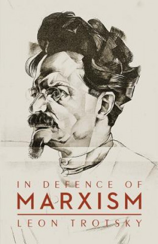 Kniha In Defence of Marxism LEON TROTSKY