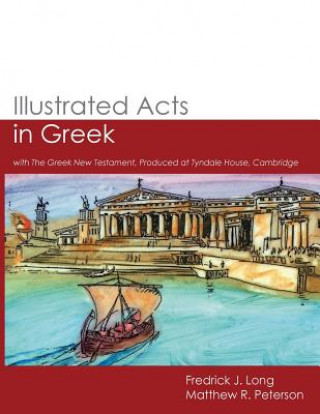 Kniha Illustrated Acts in Greek FREDRICK J. LONG