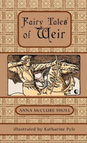 Könyv Fairy Tales of Weir ANNA MCCLURE SHOLL