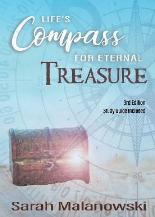 Könyv Life's Compass for Eternal Treasure Sarah Malanowski