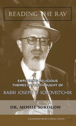 Knjiga Reading the Rav MOSHE SOKOLOW