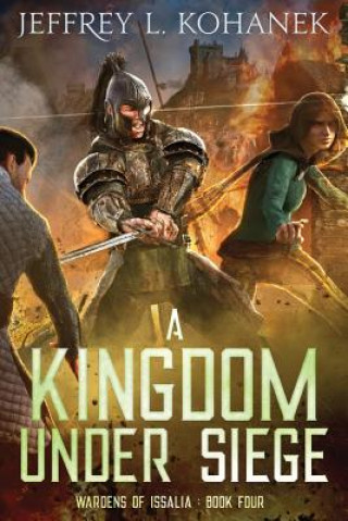 Book Kingdom Under Siege JEFFREY L. KOHANEK