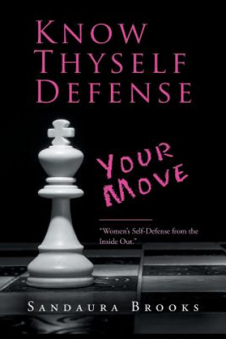 Knjiga Know Thyself Defense Sandaura Brooks