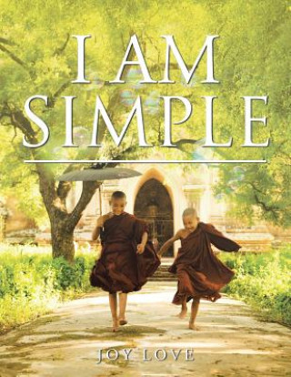 Knjiga I Am Simple JOY LOVE