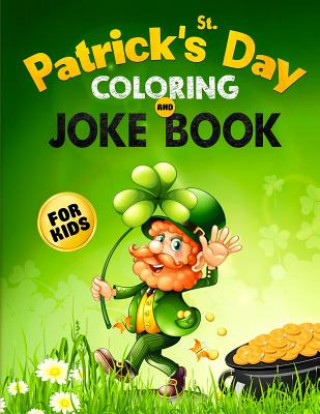 Kniha St. Patrick's Day Coloring and Jokes Happy Harper