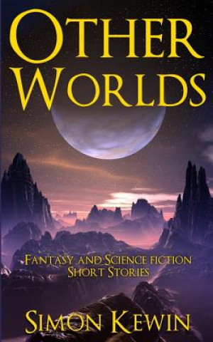 Book Other Worlds Simon Kewin