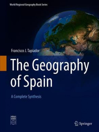 Kniha Geography of Spain Francisco J. Tapiador