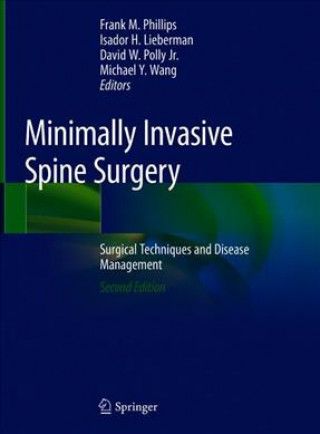 Carte Minimally Invasive Spine Surgery Frank M. Phillips