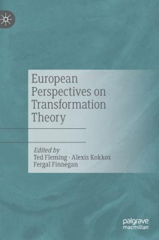 Carte European Perspectives on Transformation Theory Ted Fleming