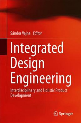 Knjiga Integrated Design Engineering Sándor Vajna