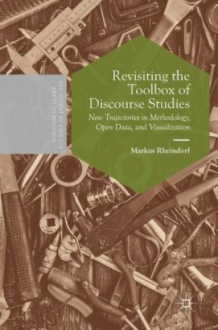 Könyv Revisiting the Toolbox of Discourse Studies Markus Rheindorf
