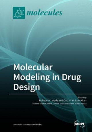 Könyv Molecular Modeling in Drug Design REBECCA C. WADE