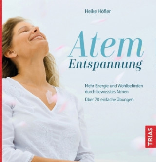 Kniha Atem-Entspannung Heike Höfler