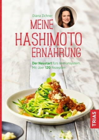 Könyv Meine Hashimoto-Ernährung Diana Zichner