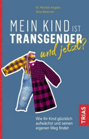 Kniha Mein Kind ist transgender - und jetzt? Michele Angello
