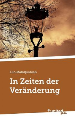 Kniha In Zeiten der Veranderung LILO MAHDJOOBIAN