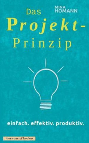 Kniha Projekt-Prinzip MINA HOMANN