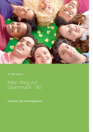 Kniha Mein Weg zur Grammatik - B2 ILLYA KOZYREV