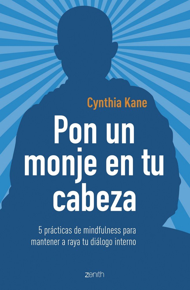 Kniha PON UN MONJE EN TU CABEZA CYNTHIA KANE